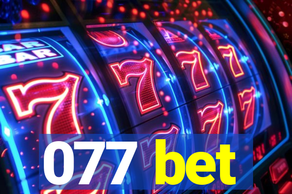 077 bet